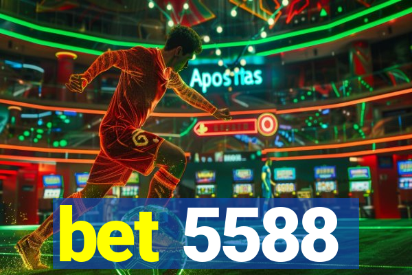 bet 5588